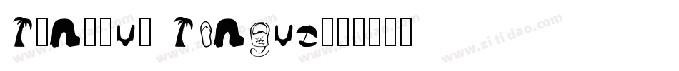 Tantrum Tongue字体转换